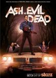 鬼玩人第一季/鬼玩人之阿什鬥厲鬼第一季/Ash vs. Evil Dead Season 1