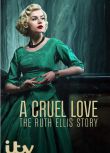 2024英劇 魯絲/魯絲·艾利斯 A Cruel Love: The Ruth Ellis Story 露西·寶通 英語中字 盒裝1碟