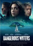 2023美國電影《危險水域/Dangerous Waters》雷·利奧塔/薩弗蓉·布羅斯 英語中英雙字