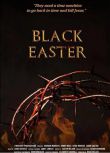 2021美國動作冒險《黑色復活節/Black Easter》.英語中字