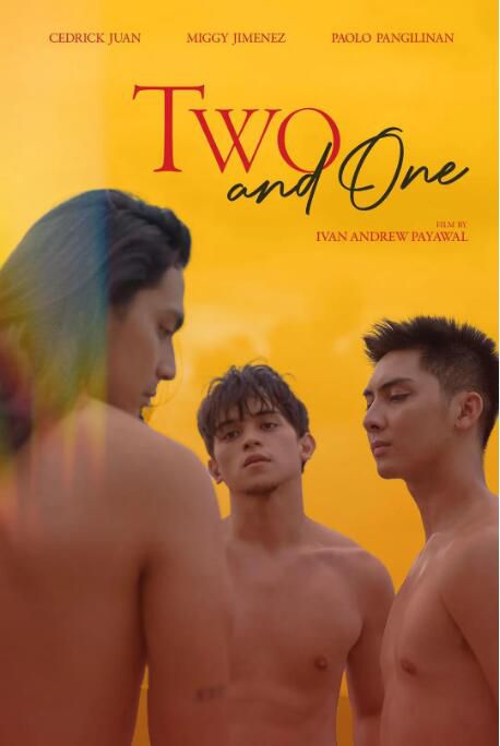 2022菲律賓同性電影《唯一無二/雙與單 Two and One》高清菲律賓語中字