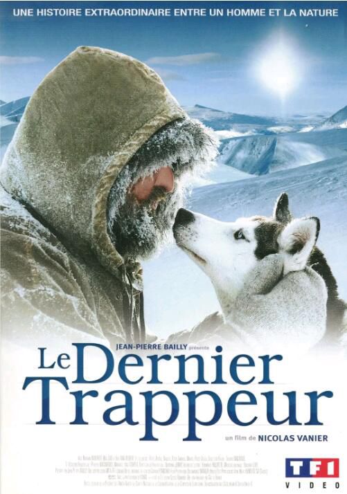 2004高分冒險紀錄片《最後的獵人》Norman Winther.國法雙語.中字 2004高分冒險紀錄片《最後的獵人》Norman Winther.國法雙語.中字