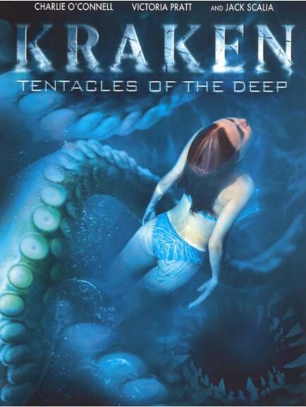 電影 北海巨妖 Kraken Tentacles Of The Deep (2006)
