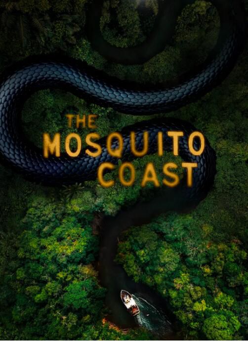 2022美劇 蚊子海岸 第二季/The Mosquito Coast Season 2 全10集 英語中字 2碟