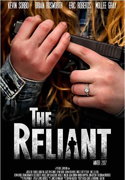 2019美國動作電影《信任/The Reliant》埃裏克·羅伯茨.英語中英雙字 2019美國動作電影《信任/The Reliant》埃裏克·羅伯茨.英語中英雙字