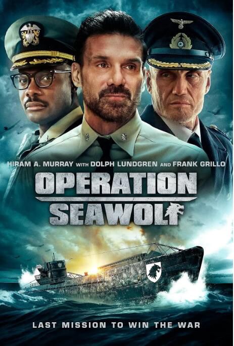 2022美國電影 海狼行動/Operation Seawolf 弗蘭克·格里羅 英語中英字 2022美國電影 海狼行動/Operation Seawolf 弗蘭克·格里羅 英語中英字