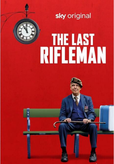2023英國電影《最後一個槍手/The Last Rifleman》克蕾曼絲·波西 英語中英雙字 2023英國電影《最後一個槍手/The Last Rifleman》克蕾曼絲·波西 英語中英雙字