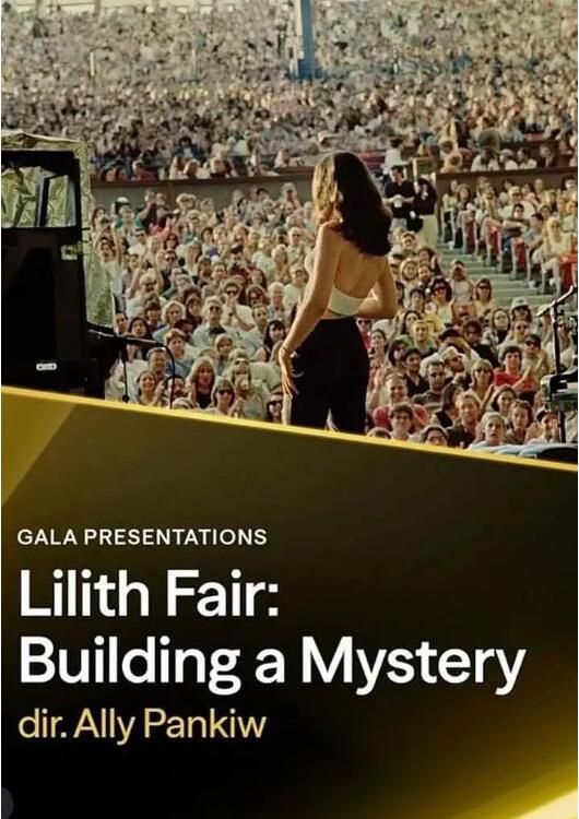 2025加拿紀錄片 大莉莉絲音樂節:締造神秘 Lilith Fair: Building a Mystery 英語中字 盒裝1碟 2025加拿紀錄片 大莉莉絲音樂節:締造神秘 Lilith Fair: Building a Mystery 英語中字 盒裝1碟