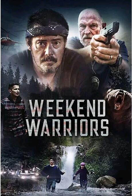 2021美國動作冒險《周末勇士/週末勇士/Weekend Warriors》柯賓·伯恩森.英語中字 2021美國動作冒險《周末勇士/週末勇士/Weekend Warriors》柯賓·伯恩森.英語中字