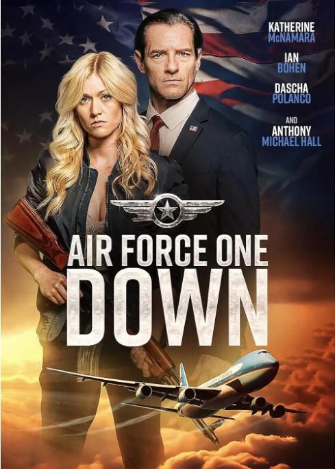2024美國電影《空軍一號墜落/Air Force One Down》凱瑟琳·麥克納馬拉 英語中英雙字 2024美國電影《空軍一號墜落/Air Force One Down》凱瑟琳·麥克納馬拉 英語中英雙字