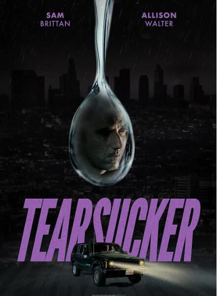 2023美國恐怖電影《催淚劑/Tearsucker》英語中字 盒裝1碟 2023美國恐怖電影《催淚劑/Tearsucker》英語中字 盒裝1碟