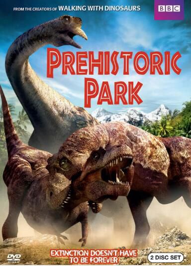2006紀錄片【史前公園 Prehistoric Park】【國英語中字】2碟 2006紀錄片【史前公園 Prehistoric Park】【國英語中字】2碟