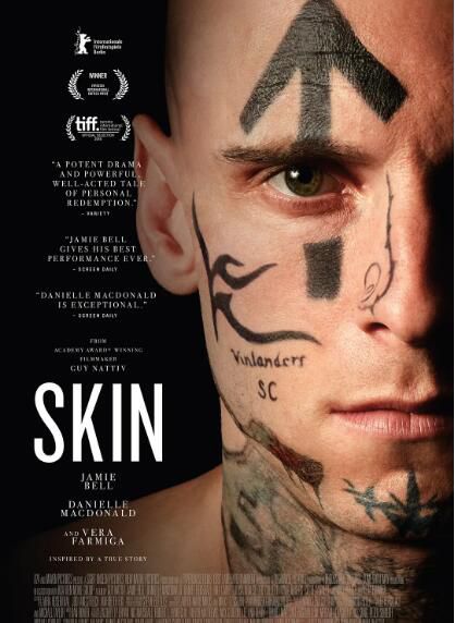 2018美國高分劇情電影《皮膚/Skin/皮囊》傑米·貝爾.英語中英雙字 2018美國高分劇情電影《皮膚/Skin/皮囊》傑米·貝爾.英語中英雙字