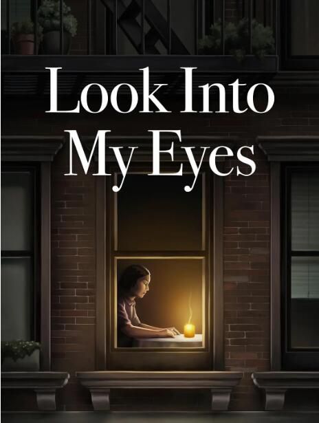 2024美國紀錄片電影《看著我的雙眼/Look Into My Eyes》英語中英雙字 盒裝1碟 2024美國紀錄片電影《看著我的雙眼/Look Into My Eyes》英語中英雙字 盒裝1碟